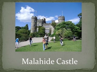 Malahide Castle 