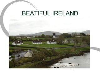 BEATIFUL IRELAND 