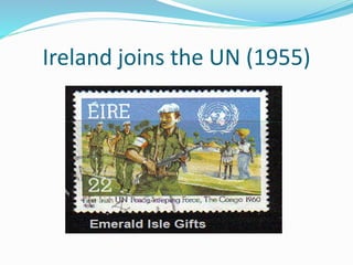 Ireland joins the UN (1955)
 