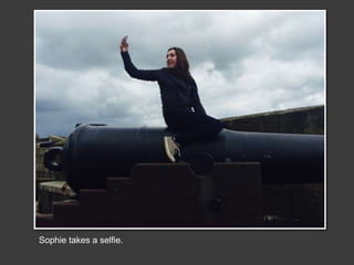 Sophie takes a selfie.
 