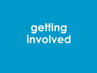 getting
involved
