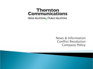 News & Information Conflict Resolution Company Policy 
