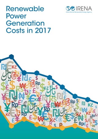 Renewable
Power
Generation
Costs in 2017
 