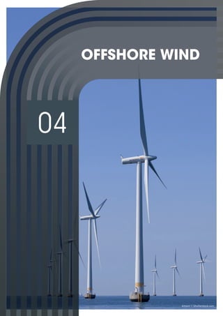 kimson © Shutterstock.com
04
OFFSHORE WIND
 