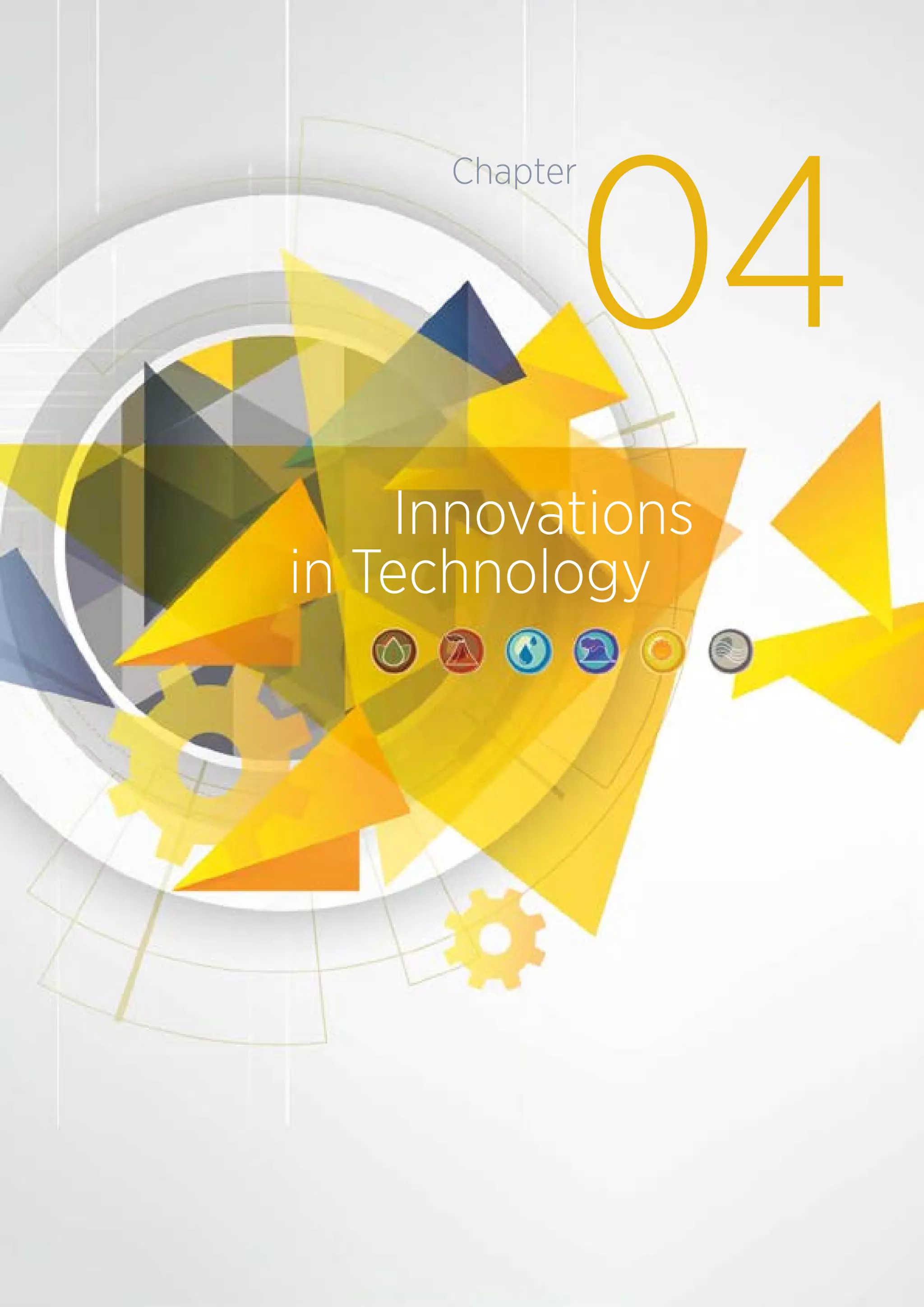 04
Innovations
in Technology
Chapter
 