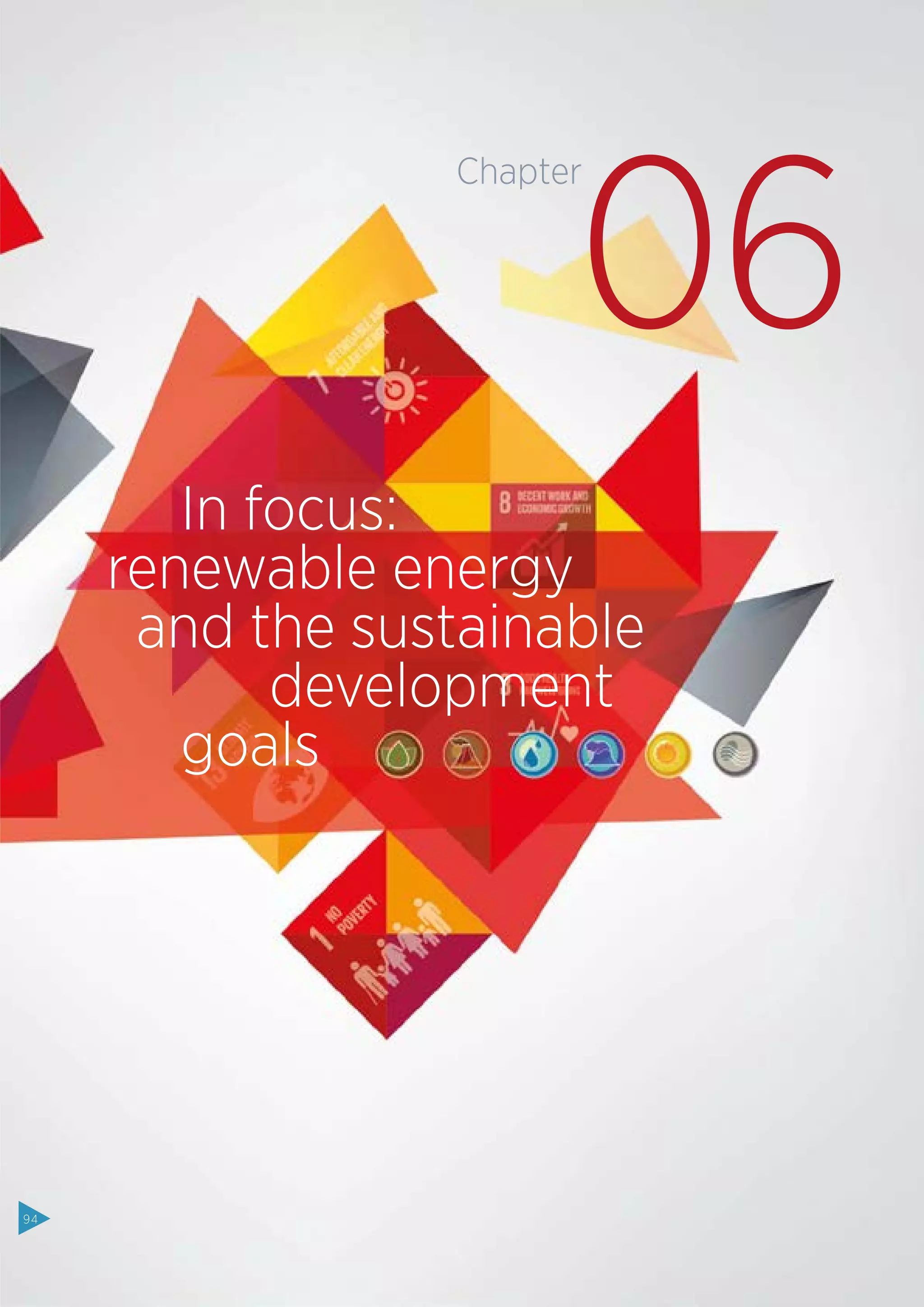 06
In focus:
renewable energy
and the sustainable
development
goals
Chapter
94
 