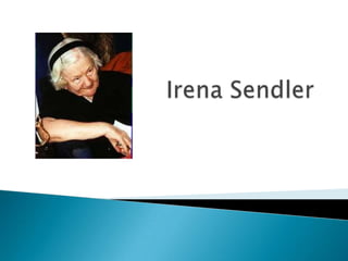 Irena Sendler 