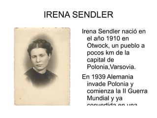 IRENA SENDLER ,[object Object]