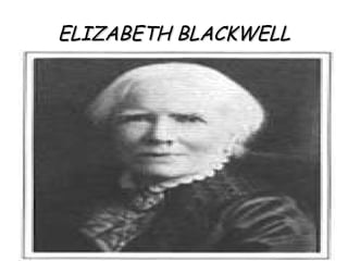 ELIZABETH BLACKWELL 