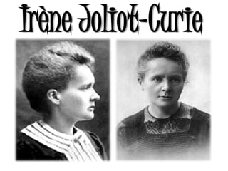 Irène Joliot-Curie 