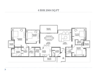 4 BHK 2864 SQ.FT
 