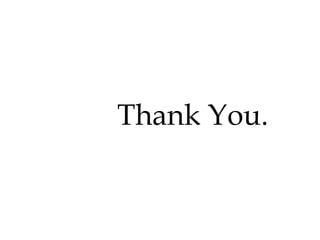Thank You.
 