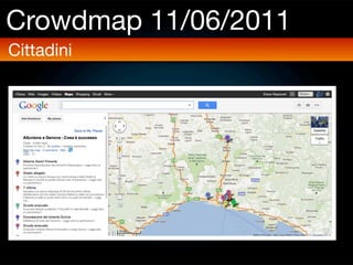 Crowdmap 11/06/2011
Cittadini
 