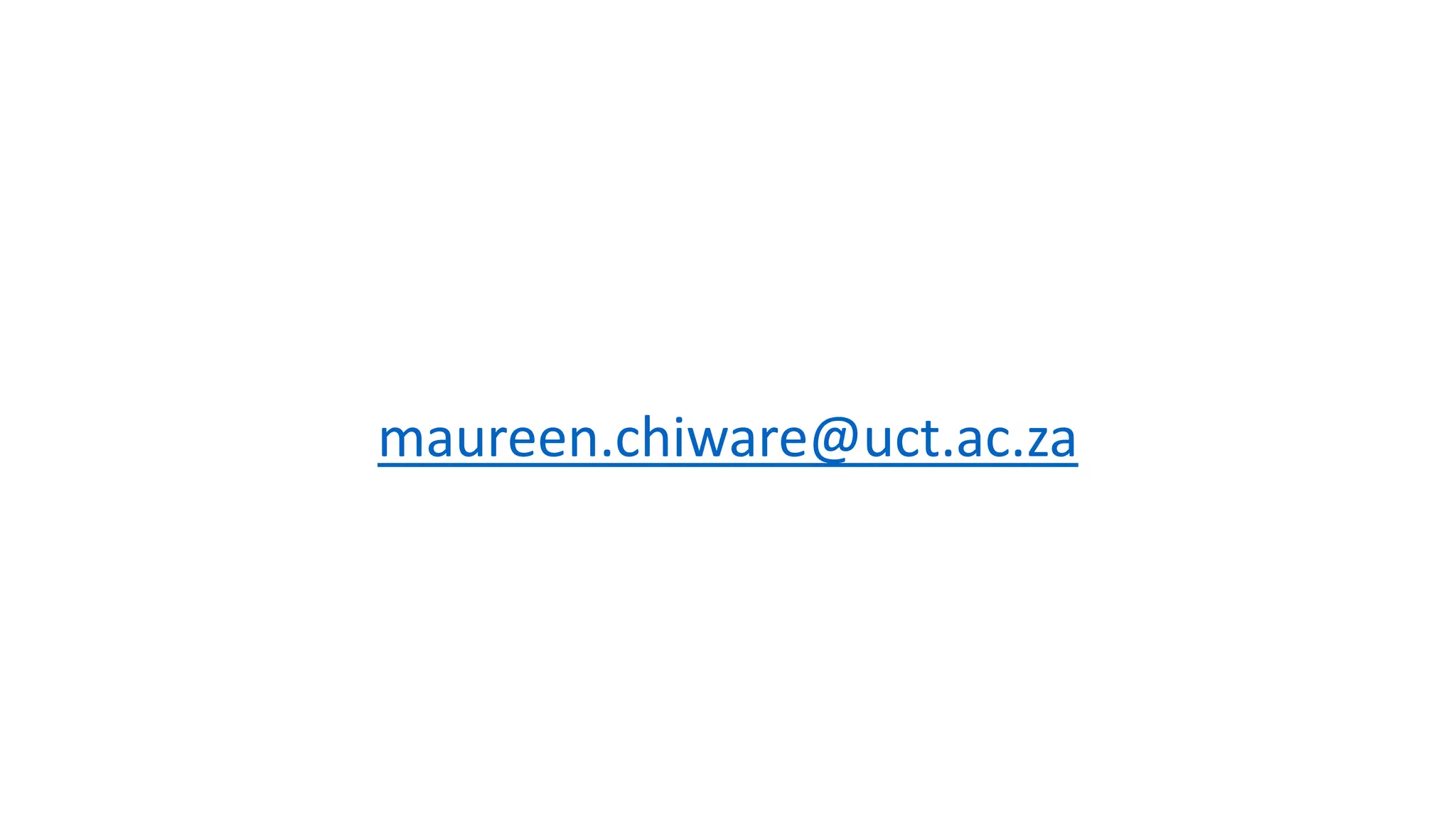 maureen.chiware@uct.ac.za
 