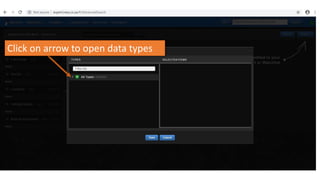 Click on arrow to open data types
 