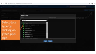 Select data
type by
clicking on
green plus
sign
 