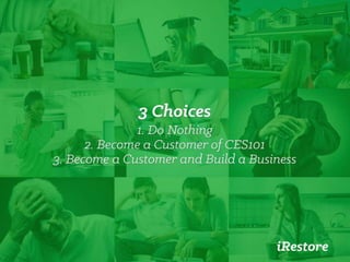 iRestore Business Opportunity Presentation