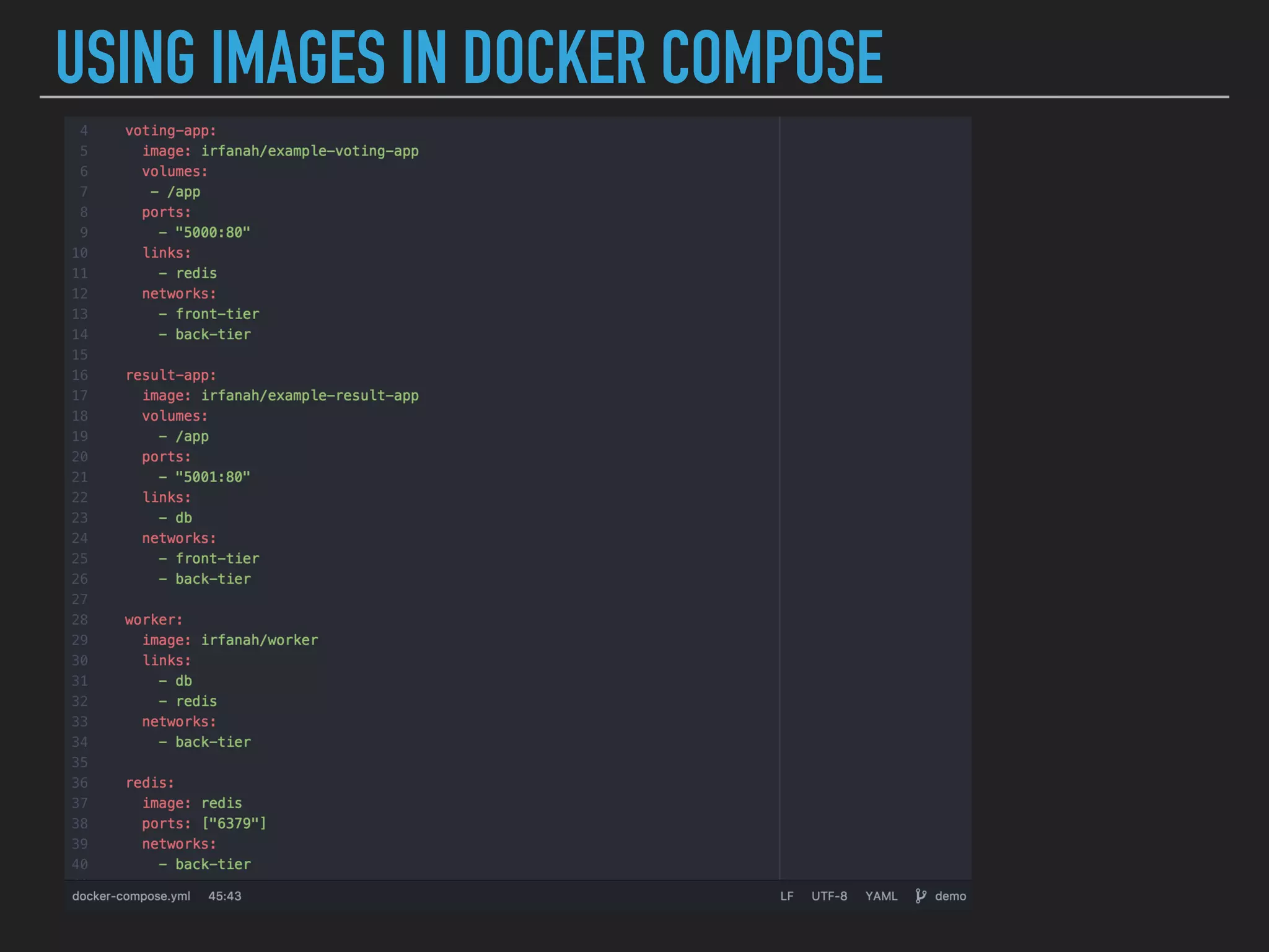 USING IMAGES IN DOCKER COMPOSE
 