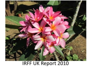 IRFF UK Report 2010 