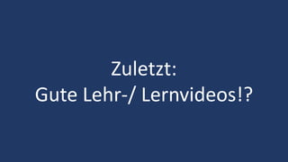Zuletzt:
Gute Lehr-/ Lernvideos!?
 