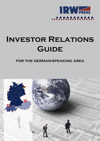 Investor Relations
      Guide
 for the german-speaking area
 