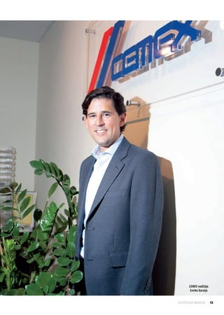 CEMEX vadītājs
        Enrike Garsija


ILGTSPĒJAS INDEKSS       13
 