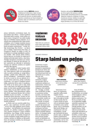 19ILGTSPĒJAS INDEKSS
Darbinieku iesaiste
lēmumu pieņemšanā
joprojām ir nepietiekama.
Jautājumi par darba vidi
un uzņēmuma stratēģiju
tiek izlemti šaurā lokā, un
darbinieki par to uzzina
tikai pēc tam.
Daļa uzņēmumu
darbinieku atalgoju­
mu joprojām saista ar
uzņēmuma mērķiem un
ieņēmumiem. Tomēr maz
uzņēmumu darbinieku
sniegumu vērtē individu­
āli — vienalga, vai darbi­
nieks strādā labi vai slikti,
ja uzņēmums mērķus
sasniedz, tad visiem labi.
Tas veicina situāciju, kad
«teicamnieki» mazāk cen­
šas izcelties, bet tie, kas
dara mazāk, tā turpina.
Uzņēmumiem ir arī
samērā vāja izpratne par
tā dēvēto aprūpēto darba
uzteikumu, kad būtu
jāpalīdz aizejošajam darbi­
niekam sameklēt nākamo
darbu. Arī elastīgais darba
laiks nav dokumentēts,
kaut principā elastība
pastāv un darbinieks var
sarunāt brīvu dienu, ja tas
nepieciešams.
Interesanta ir ten­
dence, ka uzņēmumu
augstākā vadība netiek
regulāri vērtēta.
Ir apsveicami, ja vadī­
tāji ir aizrautīgi un strādā
ne tikai naudas dēļ, bet
ir gatavi domāt un ņemt
vērā arī darbinieku idejas,
jo kolektīvu satur radoša
pieeja. Taču, ja darbinieks
kļūst pārāk laimīgs, tad
uzņēmumam vairs nav
rentabilitātes. Latvijā
gan darbinieki tiek gana
presēti, tāpēc, ja ilgtspējas
indekss uzņēmumiem
liek par šiem jautājumiem
aizdomāties, tad tas vien
jau ir pozitīvs moments.
Starp 20 labāka­
jiem uzņēmumiem 12 ir
arodbiedrības, un noslēgti
darba koplīgumi. Aktīvas
arodbiedrības ir abos
platīna uzņēmumos. Tas
liecina, ka darba devēja
un arodbiedrību auglīgā
sadarbībā uzņēmums var
pilnveidot darba vidi —
sekmīgi attīstīties un celt
kopējo labumu. Tādēļ
nākotnē aicinām darbi­
niekus kļūt aktīvākiem un
nebaidīties veidot arod­
biedrības, savukārt darba
devējus uztvert arodbied­
rības nevis kā šķērsli, bet
kā uzņēmumu ilgtspējas
veicinātāju. l
plusus darbinieku novērtējuma lapās, bet
gan izzinātu viņu vēlmes — varbūt ir apnikusi
pašreizējā darba pozīcija, varbūt gribas ap­
gūt ko jaunu. Draugiem.lv nav plašu iespēju
kāpt pa vertikālām karjeras kāpnēm, no iz­
sūtāmā zēna uzkalpojoties līdz valdes priekš­
sēdētājam, taču ir iespēja iesaistīties jaunos
projektos. Piemēram, kāds kolēģis izdomājis
jaunu produktu uzņēmumam — sociālo me­
diju monitoringa rīku ProDesk — un kļuvis
par tā vadītāju. Nepieciešama tikai ideja, un
Draugiem.lv atbalsta un palīdz, ja redz, ka
piedāvātais ir nozīmīgs ieguldījums uzņēmu­
ma attīstībā. «Mēs ņemam darbā cilvēkus,
kuriem deg acis, tas nozīmē, ka viņiem jau ir
iekšējā motivācija izdarīt darbu,» saka Santa.
Prēmijas Draugiem.lv neuzskata par motivē­
jošu līdzekli, jo cilvēki pie tām pierodot. Tā­
pēc uzņēmums jau sākotnēji ar darbinieku
vienojas par adekvātu samaksu un regulāri
pārskata algu apjomu.
Darba apstākļi arī nedod iespēju darbi­
niekiem aizbildināties, ja darbs nav pada­
rīts. «Vide sakārtota, tāpēc nav attaisnojuma
teikt, ka darbu neizdarīja, jo vainīgi blakus­
apstākļi,» piebilst Jānis Palkavnieks. Drau­
giem.lv uzstādījums — darbiniekam, atnākot
uz darbu, ne par ko citu nav jādomā, kā ti­
kai par darba uzdevumu, pārējo nodrošina
uzņēmums. «Lai viņam ir iespējams iedzert
kafiju, padzerties bērzu sulas, ir pusdienas,
ērts krēsls un lai datora pele ir tāda, kādu
vēlas,» saka Santa, kas laika gaitā pārliecinā­
jusies, ka ērtie darba apstākļi veicina kolēģu
darba spējas, kas jau tālāk nodrošina uzņē­
muma attīstību. Tieši ģimeniskuma sajūtas
dēļ cilvēki uzņēmumā jūtoties labi un jūtot
atbildību arī pret savu darbu — to vadība no­
skaidrojusi darba pārrunās. Tā jūtas arī San­
ta pati, kas komandai pievienojusies pirms
divarpus gadiem pēc dažu Draugiem.lv dar­
binieku ieteikuma.
Ja cilvēks vairs nav motivēts palikt Drau­
giem.lv, viņu uzņēmums necenšas paturēt
— lai iet! Taču šādu gadījumu neesot daudz.
Nesenākais — kad darbinieks citā uzņēmumā
saskatījis sev plašākas izaugsmes iespējas.
Taču pamatā Draugiem.lv cenšas izvēlēties
darbiniekus, kam līdzīga vērtību izpratne,
un tad nav grūti, kā formulēts Draugiem.lv
vērtību komplektā, kopīgi meklēt jaunus ap­
vāršņus, mācīties no kļūdām un kļūt gudrā­
kiem, lai sasniegtu rezultātu, kas aizrauj gan
pašus, gan citus. l
UZŅĒMUMU
VIDĒJAIS
SNIEGUMS
Tādā mērā visi uzņēmumi
kopā (vidēji) apliecinājuši
kategorijas kritēriju izpildi
63,8%
Degvielas tirgotājs Neste Oil atbalsta
smēķēšanas ierobežošanu, tāpēc birojos
ir likvidētas speciālās smēķēšanas telpas,
kā arī pieņemts lēmums, ka elektroniskās
cigaretes uzskatāmas par tikpat kaitīgām kā
parastās, tāpēc arī to lietošana uzņēmuma
birojos nav atļauta.
Pasažieru pārvadātājs Ventspils reiss
jau četrus gadus rīko autobusu vadītāju
profesionālās meistarības konkursu, kurā nosaka
satiksmes noteikumu zināšanas un drošas
braukšanas iemaņas. Vadītāji, kuri gada laikā
sasnieguši vislabākos rezultātus, pie algas
iegūst piemaksu no Ls 25 līdz 100 mēnesī.
Jānis Gredzens,
organizāciju attīstības
centra Spring Valley
izpilddirektors
Kaspars Rācenājs,
darba vides eksperts,
Latvijas Brīvo arodbiedrību
savienība
Starp laimi un peļņu
EKSPERTA VIEDOKLIS
Pērn
57,7%
 
