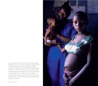 A 13-year-old girl and former "bush wife" who became pregnant
through rape in Sierra Leone. She was fortunate enough to re...