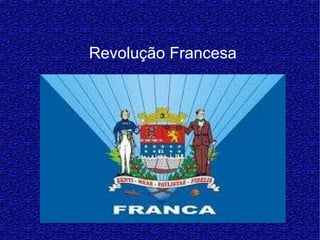 Revolução Francesa
 