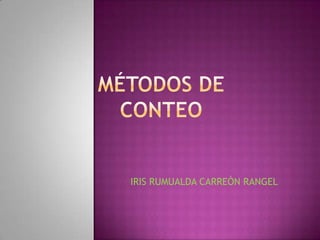 IRIS RUMUALDA CARREÓN RANGEL
 