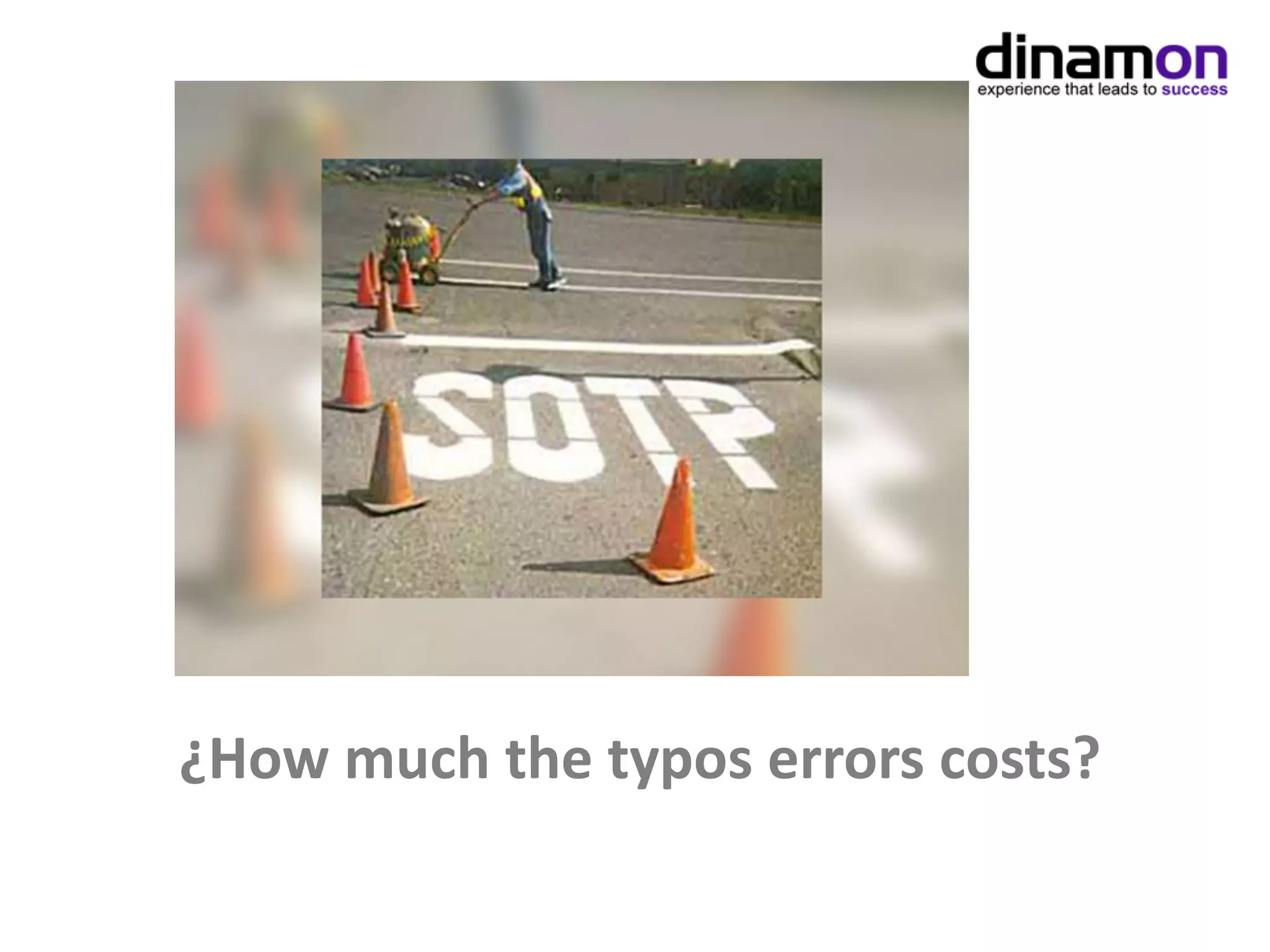 ¿How much the typos errors costs?
 