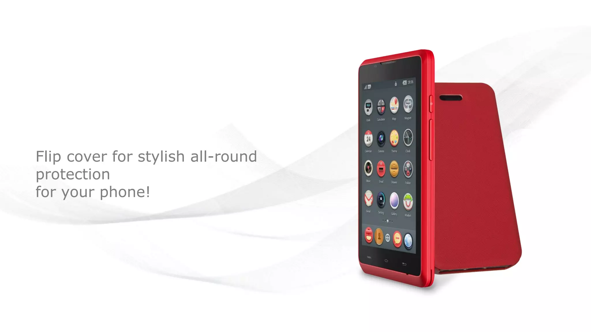 Flip cover for stylish all-round
protection
for your phone!
 