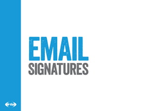 emailSignatures
 