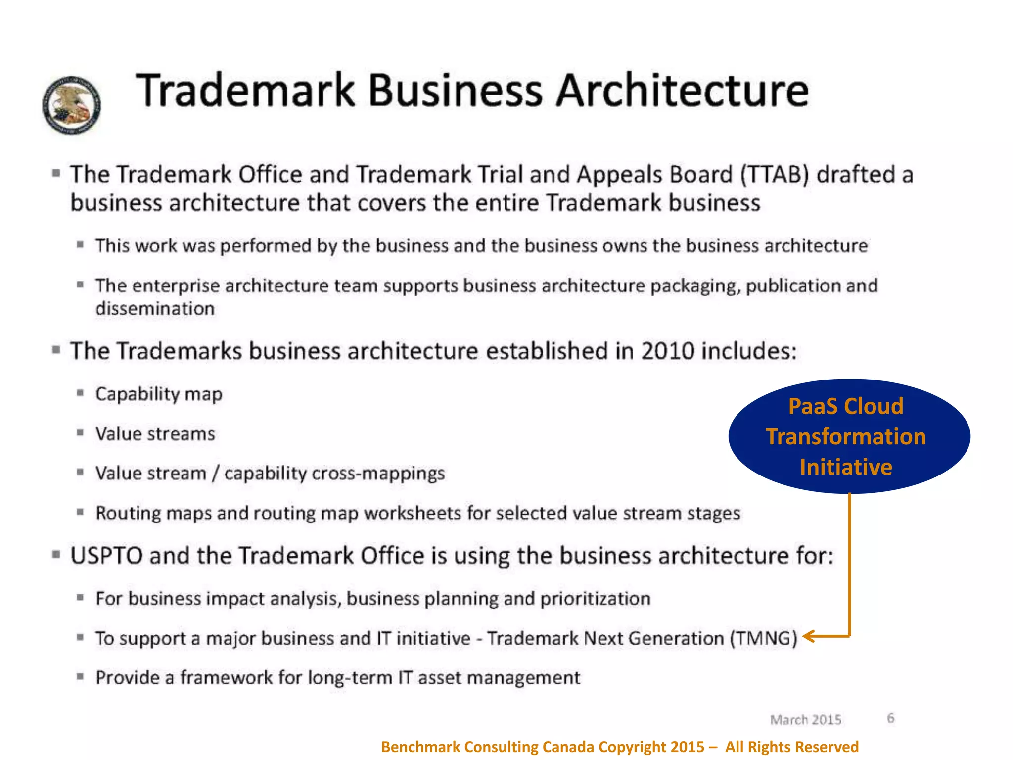 Benchmark Consulting Canada Copyright 2015 – All Rights Reserved
PaaS Cloud
Transformation
Initiative
 