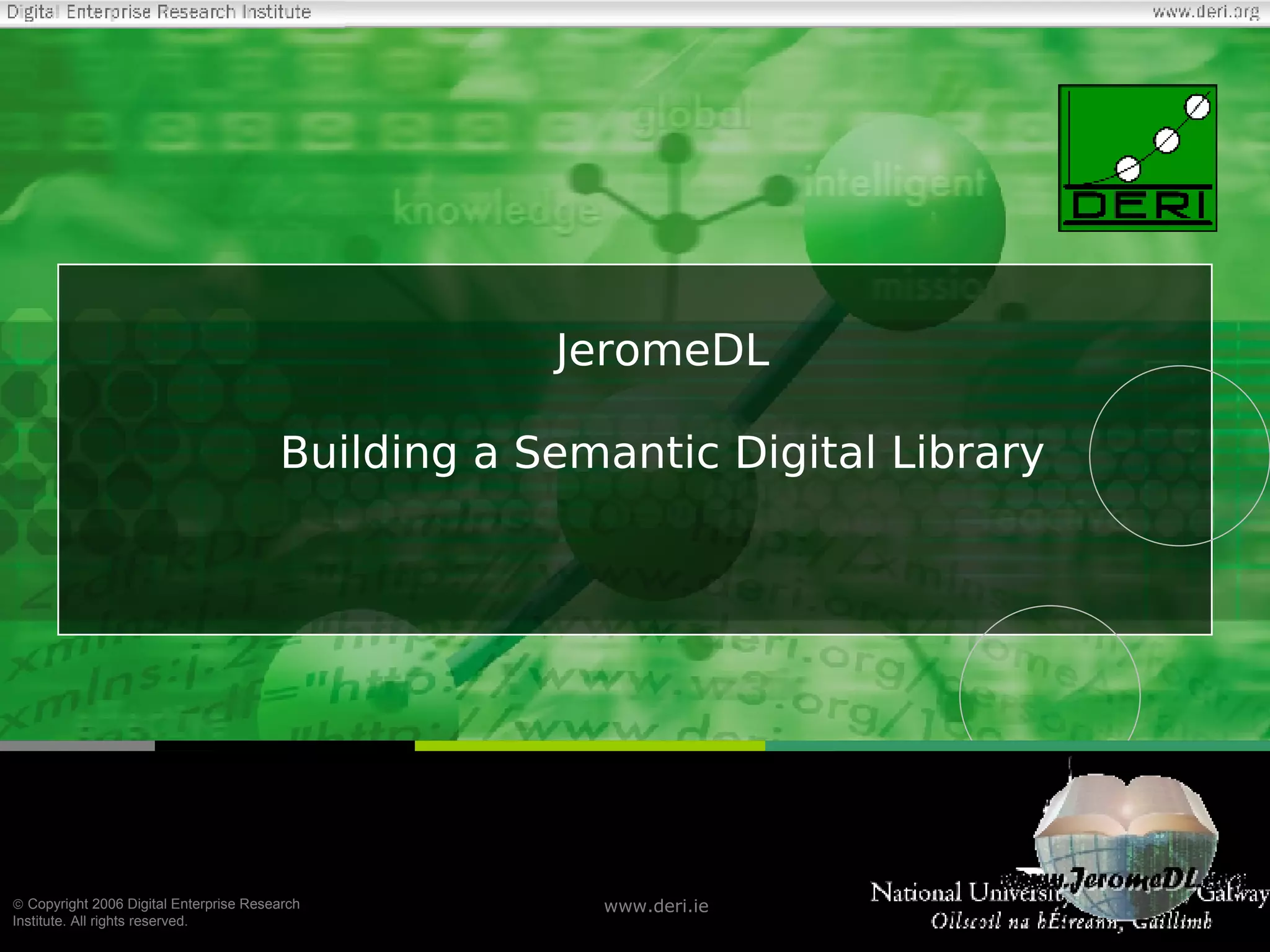 Tomasz Woroniecki [email_address] JeromeDL Building a Semantic Digital Library 