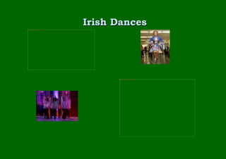 Irish Dances 