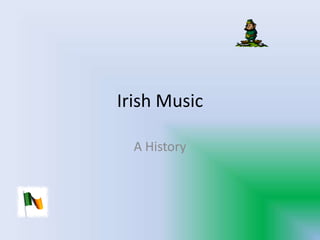 Irish Music A History 