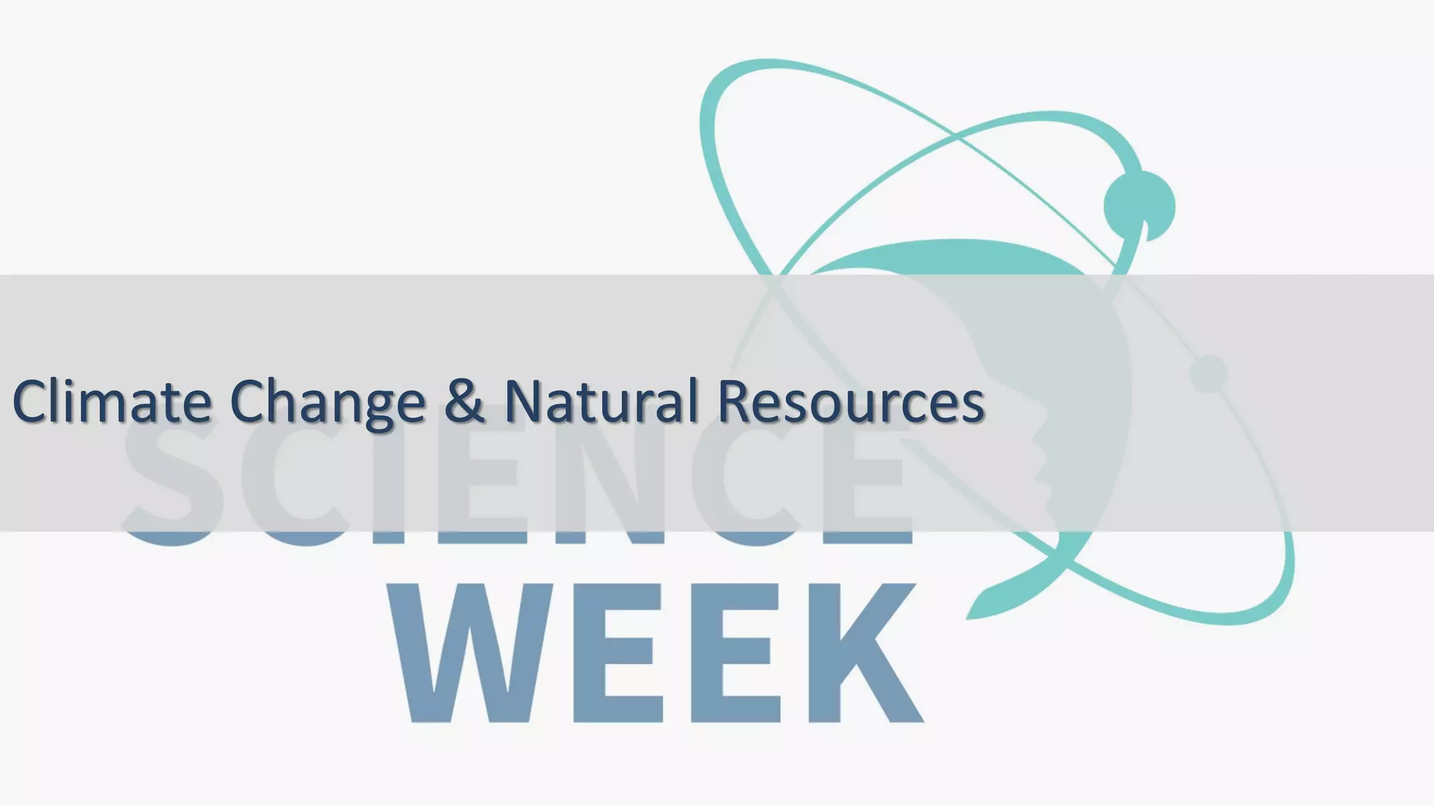 Climate Change & Natural Resources
 
