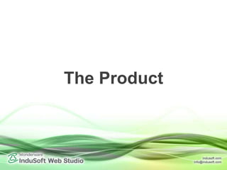The Product
 