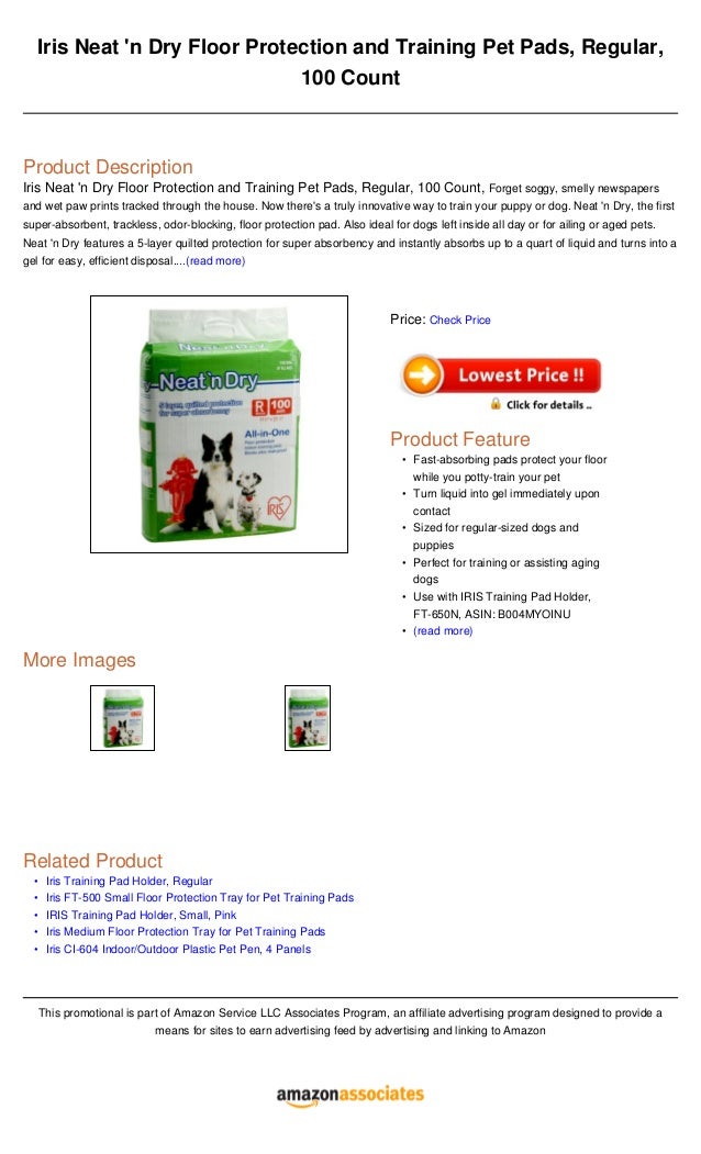 Iris Neat N Dry Floor Protection And Training Pet Pads Regular 100