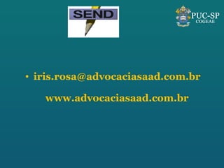 [email_address] www.advocaciasaad.com.br 