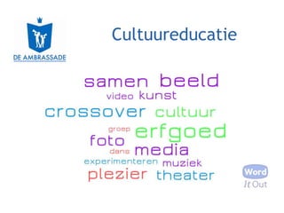 Cultuureducatie
 