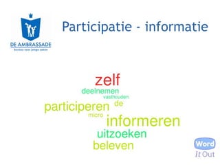 Participatie - informatie
 