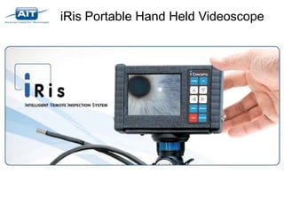 iRis Portable Hand Held Videoscope
 