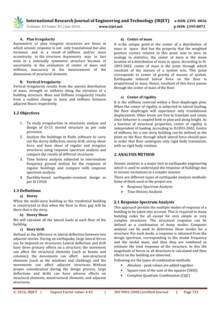Study of seismic analysis and design of multi storey symmetrical and ...