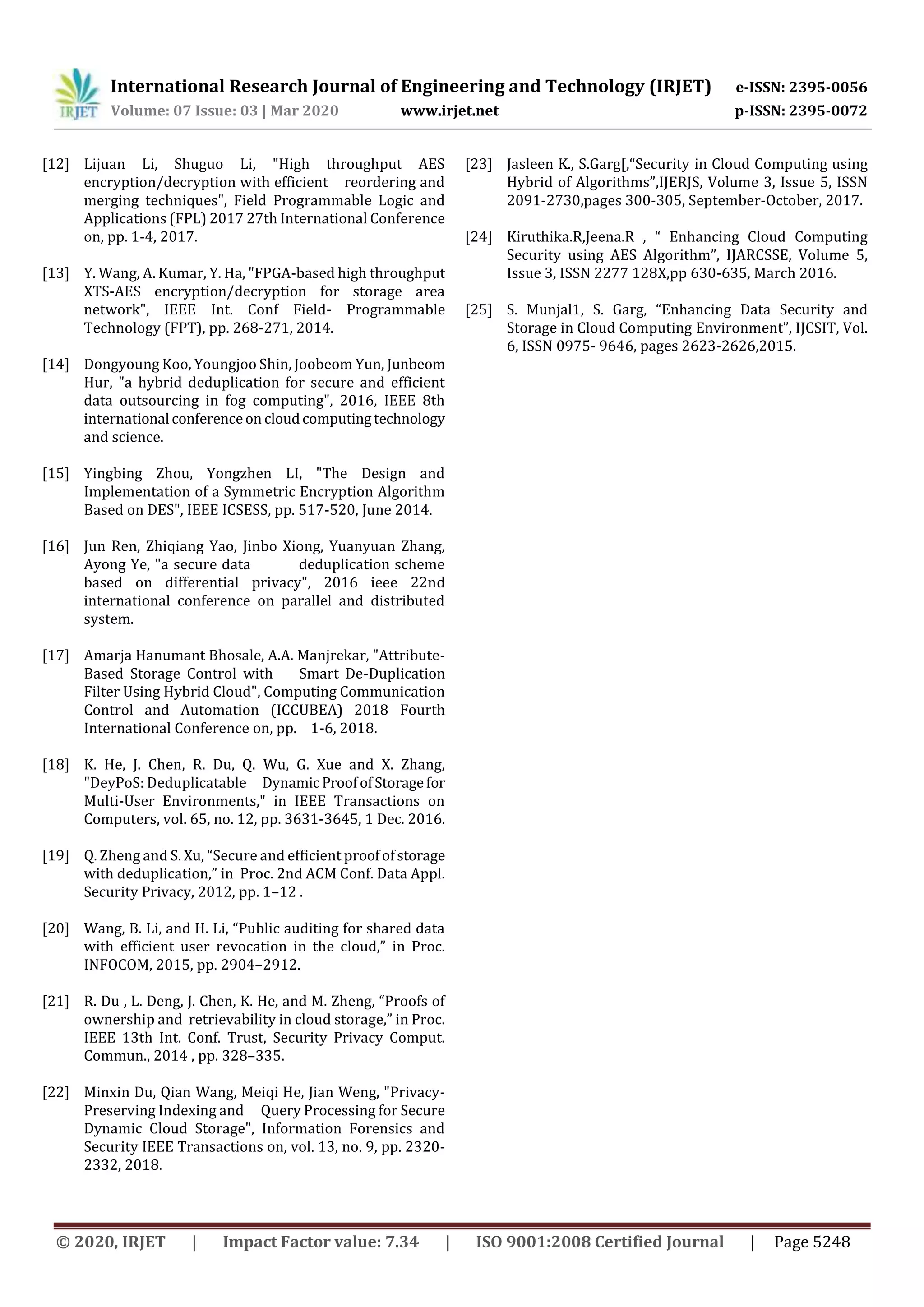 IRJET - Multi Authority based Integrity Auditing and Proof of Storage with Data Deduplication in Cloud