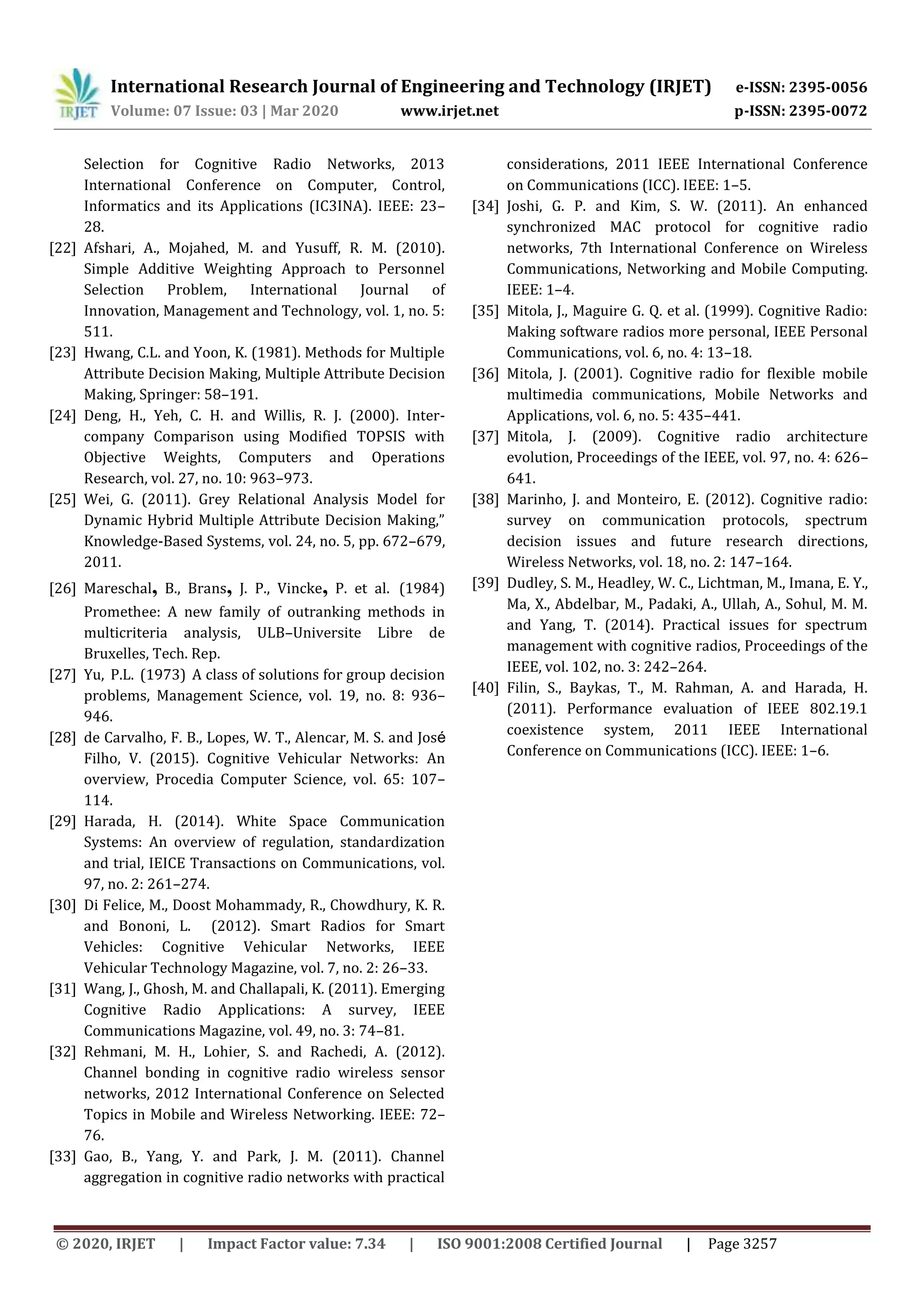 IRJET - Network Selection and Spectrum Handoff based on Adaptive Weights in Cognitive Wireless Networks