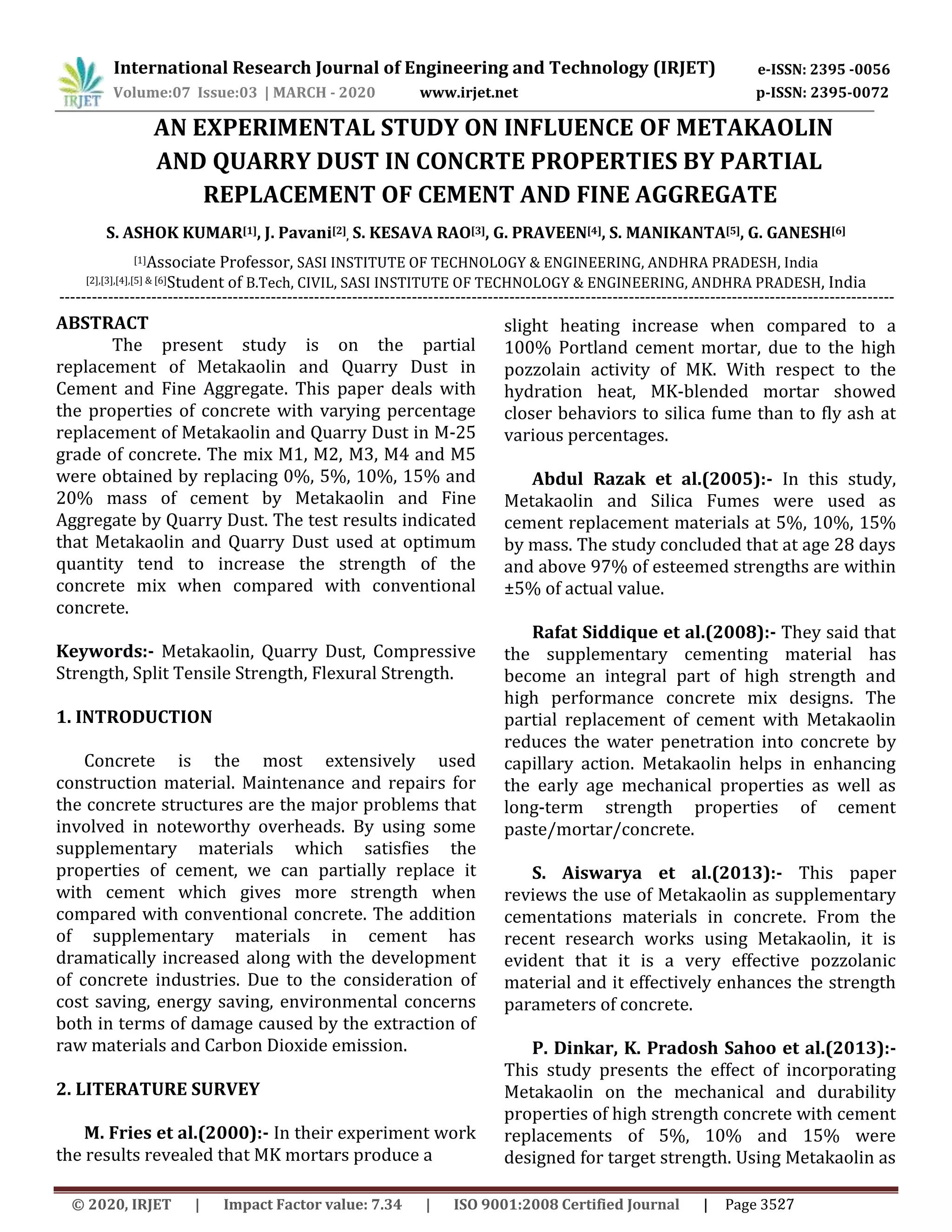 IRJET- An Experimental Study on Influence of Metakaolin and Quarry Dust in Concrte Properties by Partial Replacement of Cement and Fine Aggregate