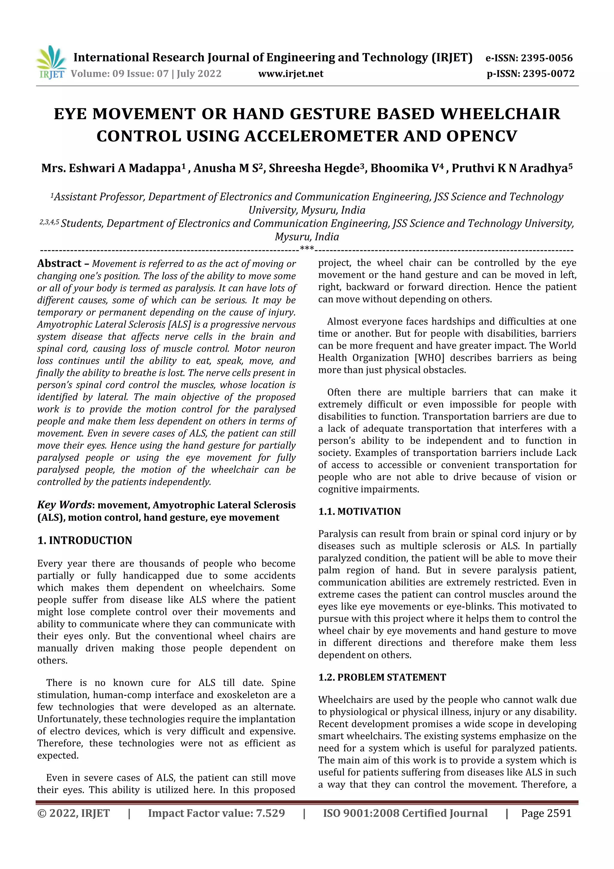 EYE MOVEMENT OR HAND GESTURE BASED WHEELCHAIR CONTROL USING
