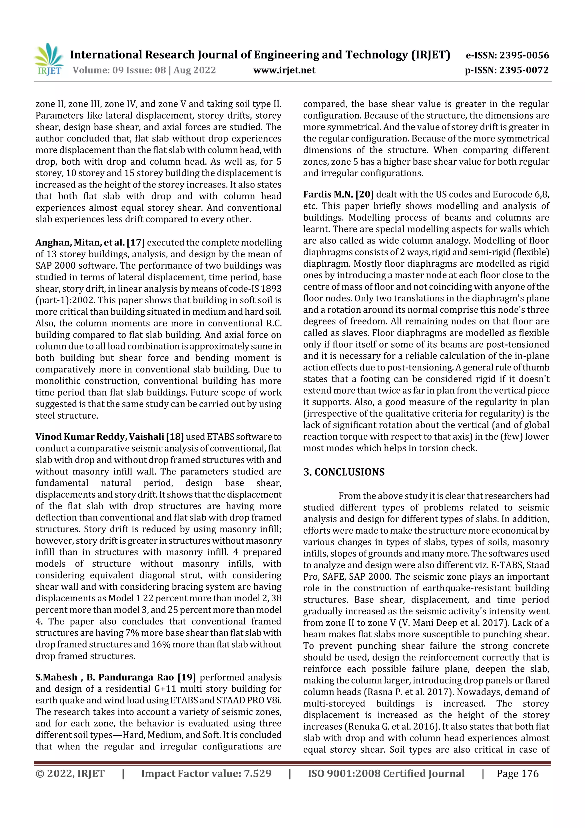 Comparative study on seismic analysis of conventional slab and flat ...
